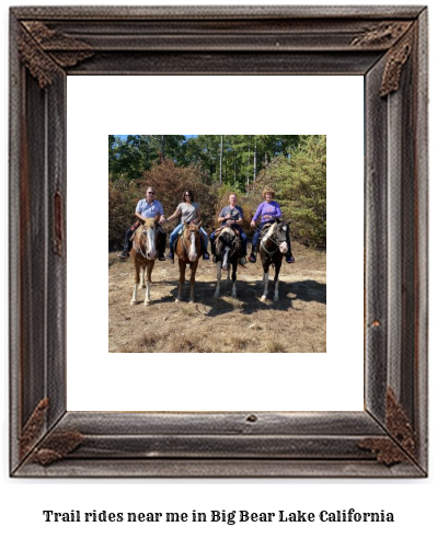 trail rides near me in Big Bear Lake, California